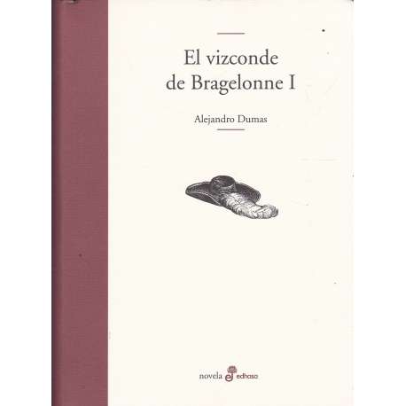 El vizconde de Bragelonne I