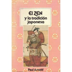 El Zen y la tradición japonesa