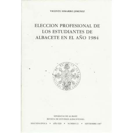 Elección profesional de los estudiantes de Albacete en el año 1984