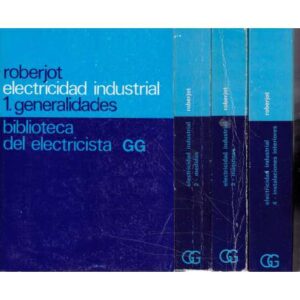 Electricidad industrial. IV Tomos