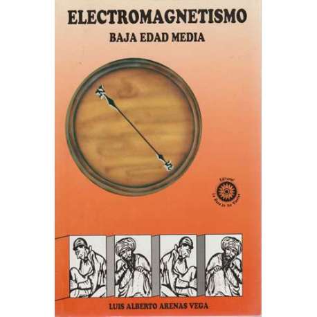 Electromagnetismo. Baja Edad Media