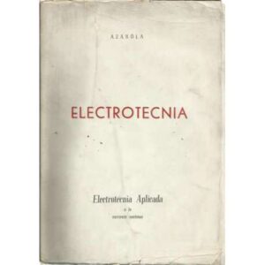 Electrotecnia. Electrotecnia aplicada a la corriente contínua