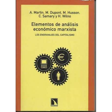 Elementos de análisis económico marxista. Los engranajes del capitalismo