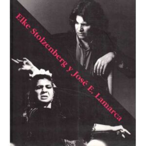 Elke Stolzenberg y José E. Lamarca