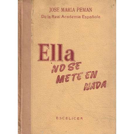 Ella no se mete en nada