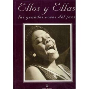 Ellos y ellas. Las grandes voces del jazz