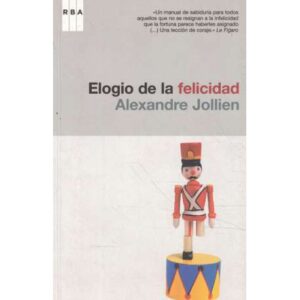 Elogio de la felicidad