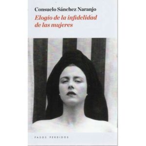Elogio de la infidelidad de las mujeres