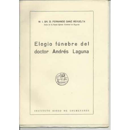 ELOGIO FÚNEBRE DEL DOCTOR ANDRÉS LAGUNA