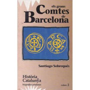 Els grans Comtes de Barcelona
