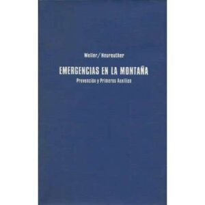 Emergencias en la montaña. Prevención y primeros auxilios