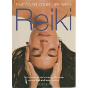 Empower your life with Reiki
