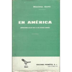 En América. Impresiones de un viaje a los Estados Unidos