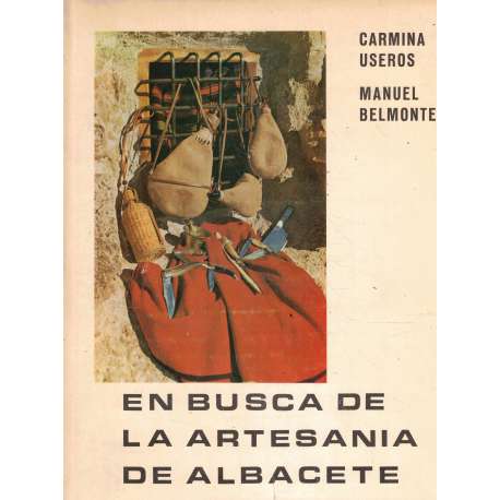 En busca de la artesanía de Albacete