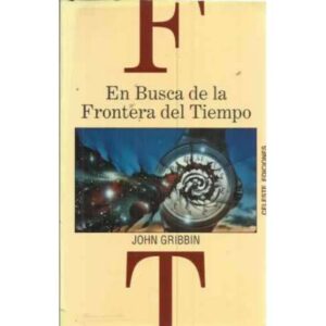 EN BUSCA DE LA FRONTERA DEL TIEMPO