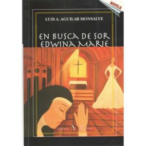 En busca de Sor Edwina Marie