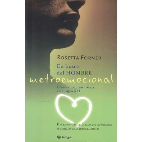 En busca del hombre metroemocional