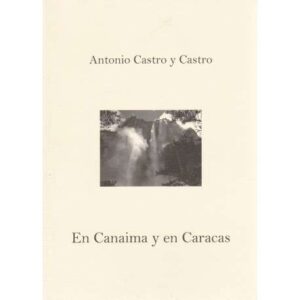 En Canaima y en Caracas