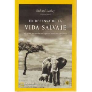 En defensa de la vida salvaje