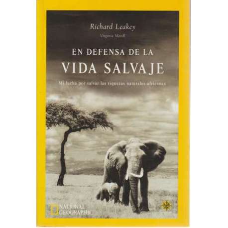 En defensa de la vida salvaje