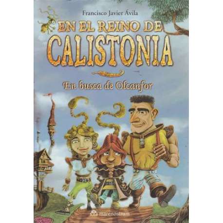 En el reino de Calistonia. En busca de Olcanfor