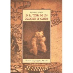 En la tierra de los cazadores de cabezas