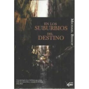 En los suburbios del destino
