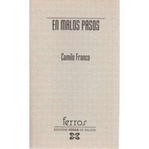 En malos pasos