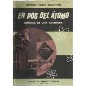 EN POS DEL ÁTOMO. Crónica de una aventura