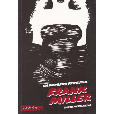 En primera persona. Frank Miller