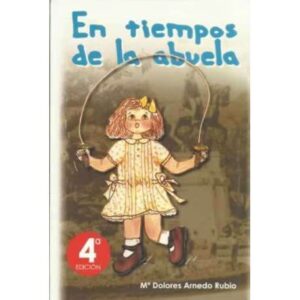 En tiempos de la abuela