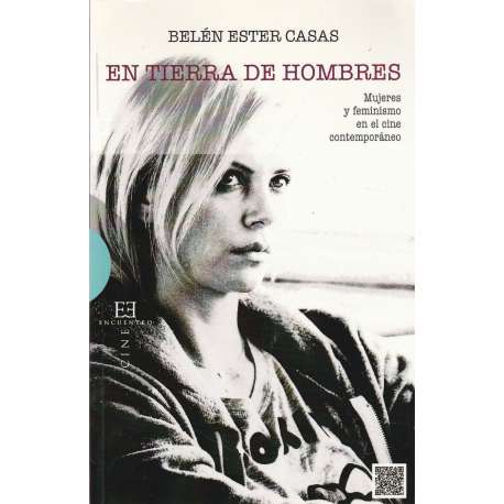 En tierra de hombres. Mujeres y feminismo en el cine contemporáneo
