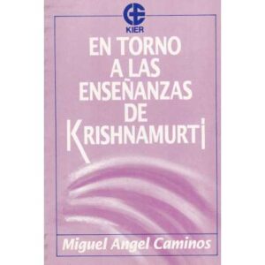 En torno a las enseñanzas de Krishnamurti
