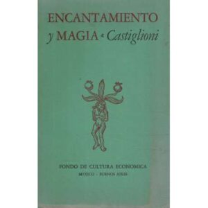 Encantamiento y magia