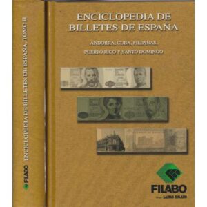 Enciclopedia de billetes de España. Andorra, Cuba, Filipinas, Puerto Rico y Santo Domingo. 2 Tomos