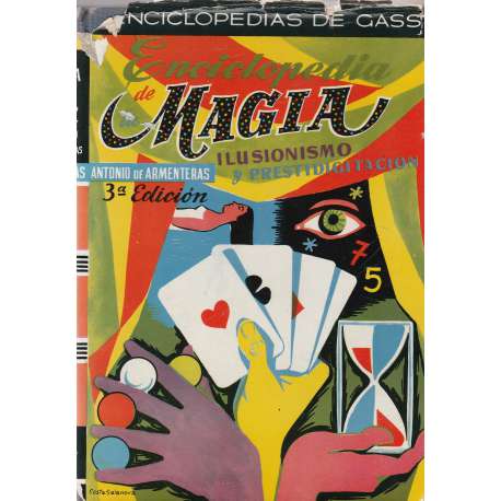 Enciclopedia de la magia: ilusionismo y prestidigitación
