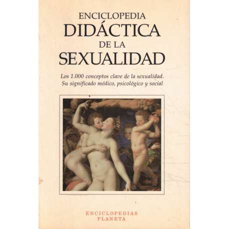 Enciclopedia didáctica de la sexualidad