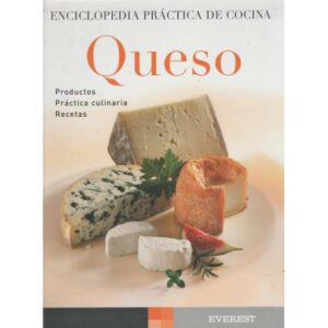 Enciclopedia práctica de cocina. Queso
