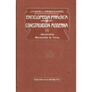 Enciclopedia práctica de construcción moderna. Tomo IV