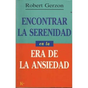 Encontrar la serenidad en la era de la ansiedad