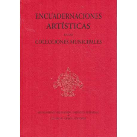 Encuadernaciones artísticas en las Colecciones Municipales