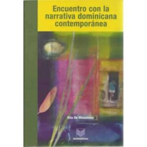 Encuentro con la narrativa dominicana contemporánea