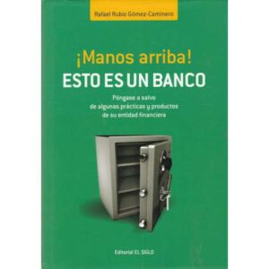 ¡Manos arriba! Esto es un banco