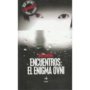 Encuentros: El enigma ovni