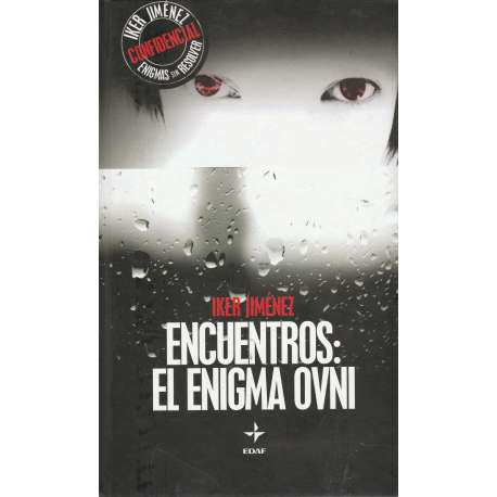Encuentros: El enigma ovni
