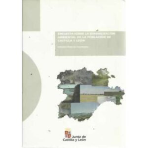 ENCUESTA SOBRE LA SENSIBILIZACIÓN AMBIENTAL DE LA POBLACIÓN DE CASTILLA Y LEÓN. Informe final de resultados