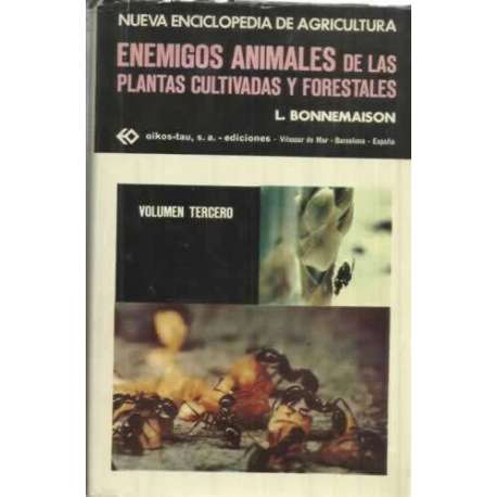 Enemigos animales de las plantas cultivadas y forestales