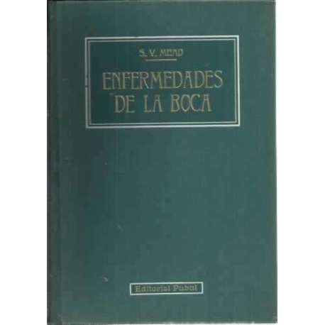 ENFERMEDADES DE LA BOCA. Tomo I