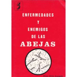 Enfermedades y enemigos de las abejas