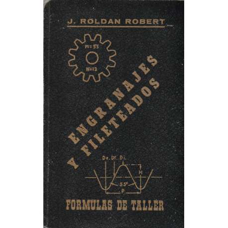 Engranajes y fileteados. Fórmulas de taller